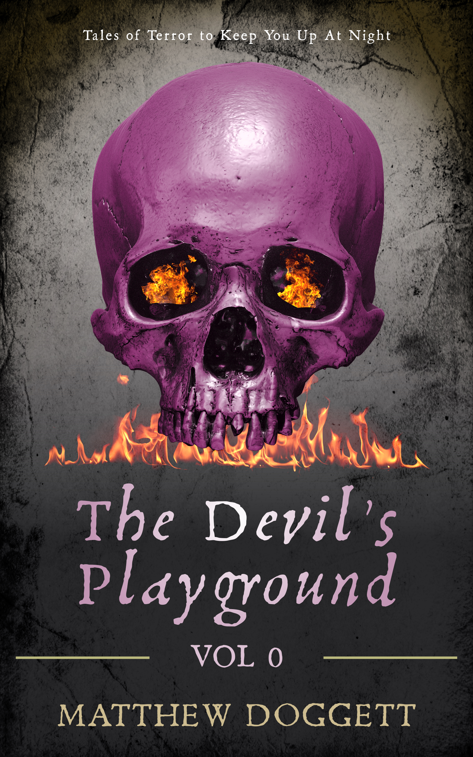 The Devil's Playground, Volume 0